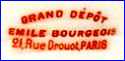 LE GRAND DEPOT  -  EMILE BOURGEOIS    [Fine Retailers & Exporters]  (Paris, France)  - ca 1862 - 1920s