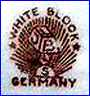 WHITE BLOCK  [US-based Importers on items from Europe - country varies as noted]  - ca 1890 - ca 1930s