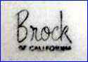 SOUTHERN CALIFORNIA CERAMIC Co.  -  BERT J. BROCK & Co.  -  BROCK OF CALIFORNIA   (Lawndale, CA, USA)  -  ca 1950s