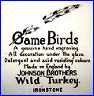 JOHNSON BROS.  [GAME BIRDS Series]  (Staffordshire, UK)  - ca 1950s - 1970s
