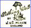 J. & G. MEAKIN Ltd  [WISHING WELL Series] (Staffordshire, UK)  - ca 1955  - 1970