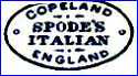 W.T. COPELAND & SONS Ltd   [COPELAND - SPODE] [also in Red] [SPODE'S ITALIAN Series] (Staffordshire, UK) -   ca 1900 - 1970s