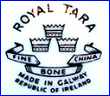 ROYAL TARA  [Distributors]  (Galway, Ireland)  - ca 1980s - Present