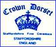 CROWN DORSET  [several variations] (Distributors of Chinaware & Decorative Porcelain, UK)  - ca 1970s - 1990s