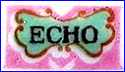 ECHO  (Importers of items from Japan)  - ca 1930s - 1960s