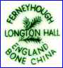 LONGTON HALL  -  FERNEYHOUGH  (Staffordshire, UK)  - ca 1920s - 1950s