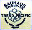 TREND PACIFIC  [BAUHAUS STONEWARE Series]  [in many colors] (US-based importers on items from Japan & elsewhere)  - ca 1990s - Present